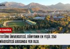 Atatürk Üniversitesİ, dünyanın en yeşil 250 Üniversitesi arasında yer aldı.