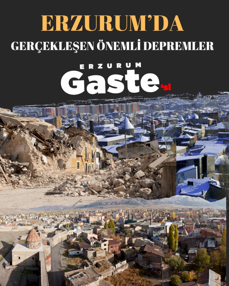 Erzurum ve Çevresinde Gerçekleşen Depremler !