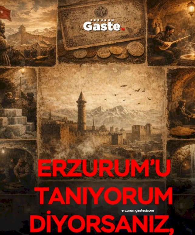 Erzurum: Sadece Bir Şehir Değil, Başlı Başına Bir Tarih